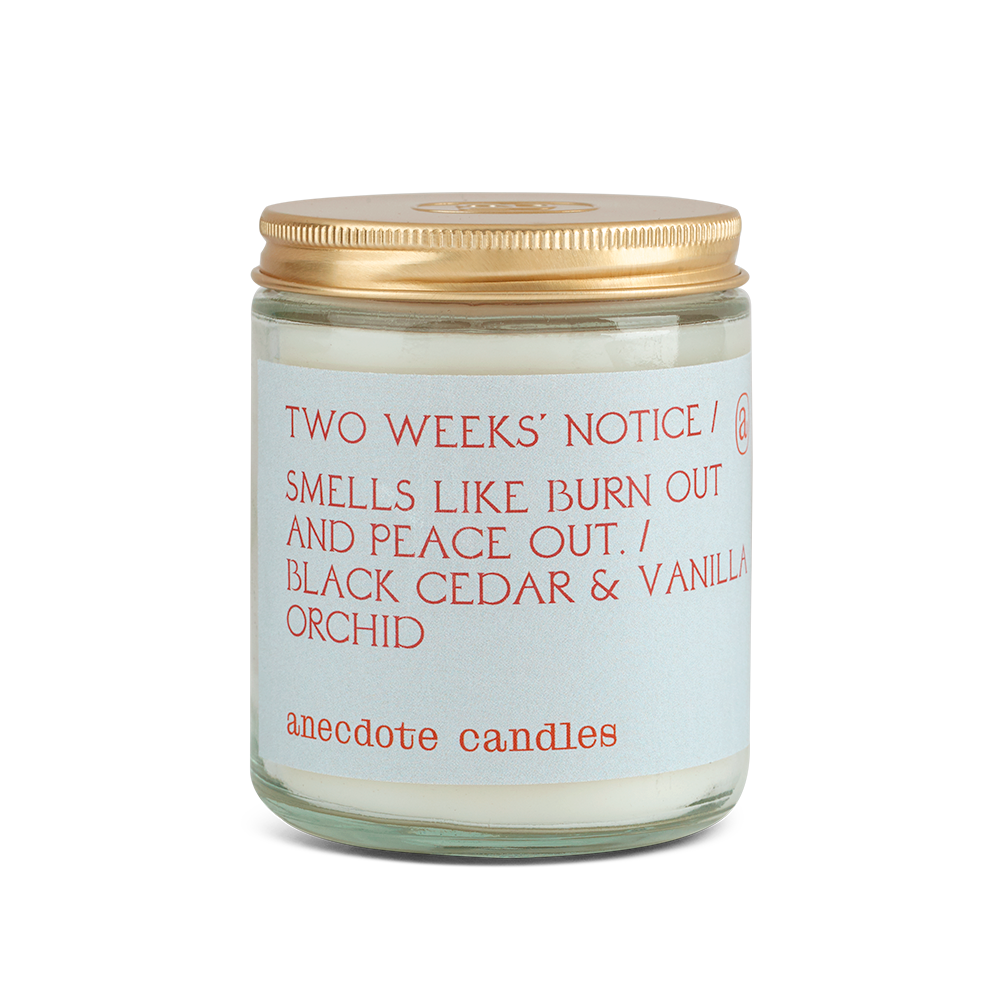 Two Weeks Notice Candle Anecdote Candles Two weeks notice candle anecdote candles